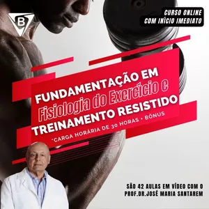 Curso Fundamentação em Fisiologia do Exercício e Treinamento Resistido na Saúde, na Doença e no Envelhecimento