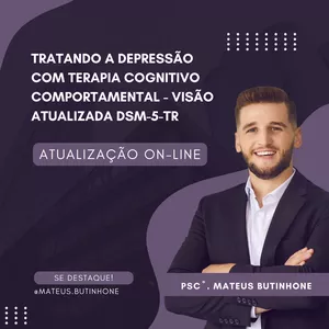 Imagem do curso Tratando a Depressão com Terapia Cognitivo Comportamental - Visão atualizada DSM-5-TR