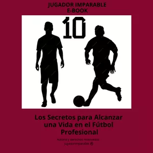 Imagen de portada para Ebook Los Secretos para Alcanzar una Vida en el Fútbol Profesional