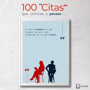 Imagen de portada para Ebook 100 "CITAS" QUE INVITAN A PENSAR...