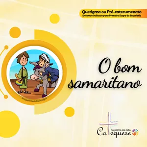 Imagem de capa para o Ebook Encontro: O Bom Samaritano | 1ª Etapa da Eucaristia