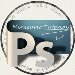 Imagem de capa para o Curso online Tutorial de Photoshop para estudantes de Arq&amp;Urb