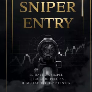 Imagen de portada para Ebook SNIPER ENTRY : Estrategia simple, Ejecucion precisa, Resultados consistentes.