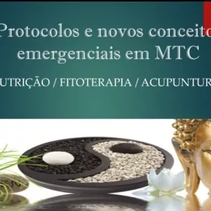 Curso Protocolos e Novos Conceitos Emergenciais na MTC.