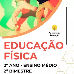 Imagem de capa para o Ebook Educação Física 2º Ano 2º Bimestre (Ensino Médio) - Apostila com Planos de Aula