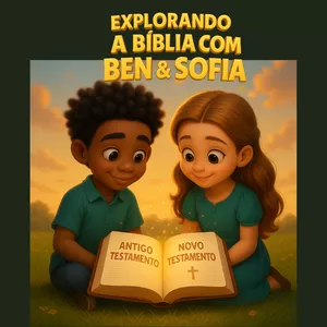 Imagem de capa para o Curso online Explorando a Bíblia com Ben &amp; Sofia®