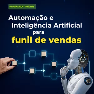 Imagem de capa para o Evento online Workshop online - Automação e Inteligência Artificial para Funil de Vendas