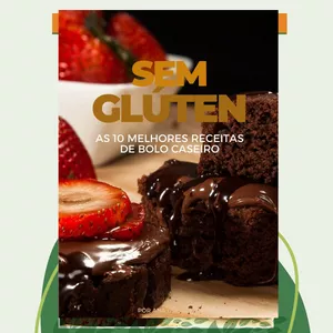 Imagem de capa para o Ebook SEM GLÚTEN-As dez melhores receitas de bolo caseiro