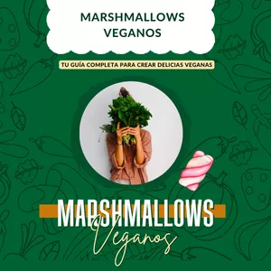 Imagen de portada para Ebook MARSHMALLOWS VEGANOS: Tu Guía Completa para Crear Delicias Veganas