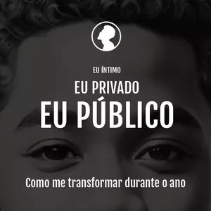 Imagem de capa para o Ebook Alinhando seu Eu Íntimo, Privado e Público: Ebook Transformador