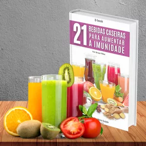 Imagem de capa para o Ebook 21 Bebidas para Aumentar a Imunidade