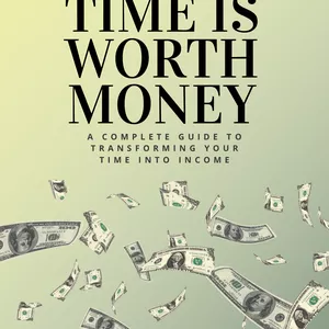 Cover image for Ebook “YOUR TIME IS WORTH MONEY” EBOOK DIGITAL PRODUCT 