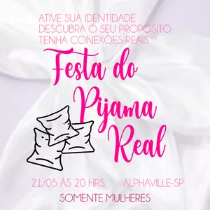Imagem de capa para o Evento presencial Festa do Pijama Real