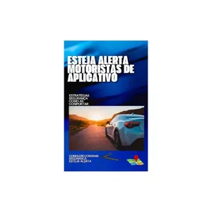 Imagem de capa para o Ebook Esteja Alerta Motoristas De Aplicativo