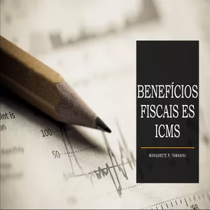 Imagem de capa para o Ebook E-book de Benefício FUNDAP e INVEST importação- ICMS - ES