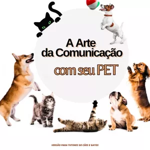 Imagem de capa para o Ebook A Arte da Comunicação com seu Pet