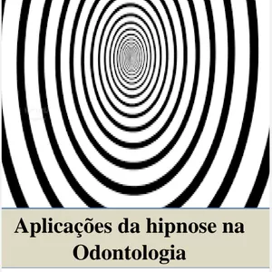 Imagem de capa para o Ebook Aplicações da hipnose na Odontologia