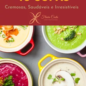 Imagem de capa para o Ebook 15 Sopas Cremosas, Saudáveis e Irresistíveis
