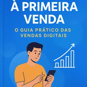 Imagem de capa para o Ebook O Código da Primeira Venda: Do Zero ao Resultado em 7 Dias"