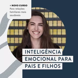 Imagem de capa para o Curso online Inteligência emocional para pais e filhos