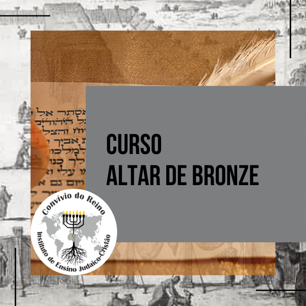 Curso CURSO 02 - ALTAR DE BRONZE 