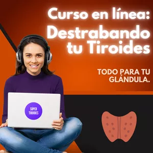 Imagen de portada para Curso online Destrabando tu Tiroides