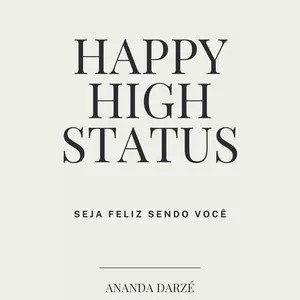 Imagem de capa para o Ebook Happy high status - Seja feliz sendo você