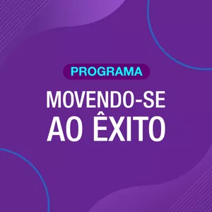 Imagem de capa para o Curso online Programa Movendo-se ao Êxito