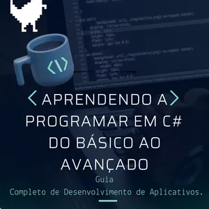 Imagem de capa para o Ebook Aprendendo C# do Básico ao Avançado