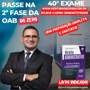 Imagem de capa para o Curso online Mentoria para a 2ª Fase da OAB em Administrativo 40° Exame