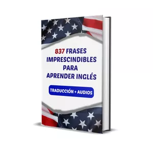 Imagen de portada para Curso online 837 Frases Imprescindibles Para Aprender Inglés Rápido Y Mejorar Mucho Su Pronunciación (Con Traducción Y Audio) + Bonos