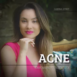 Imagem de capa para o Ebook ACNE - Uma abordagem realista