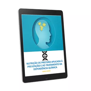 Imagem de capa para o Ebook Nutrição de precisão aplicada à prevenção e ao tratamento da dependência química
