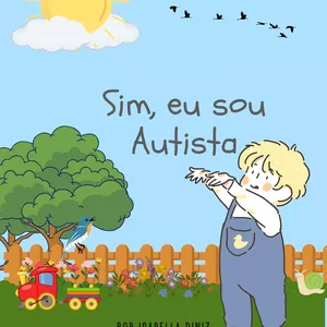 Imagem de capa para o Ebook Sim, eu sou Autista 