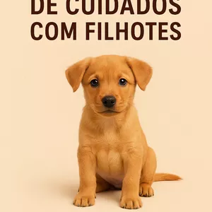 Imagem de capa para o Ebook Guia Completo de Cuidados com Filhotes