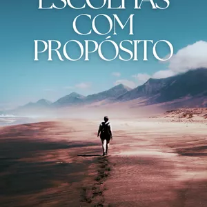 Imagem de capa para o Ebook Escolhas com propósito 