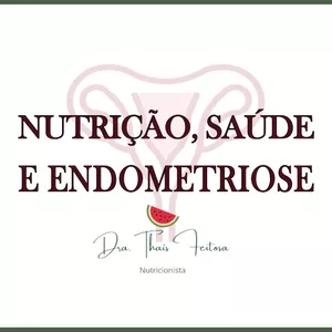 Imagem de capa para o Ebook Nutrição, Saúde e Endometriose