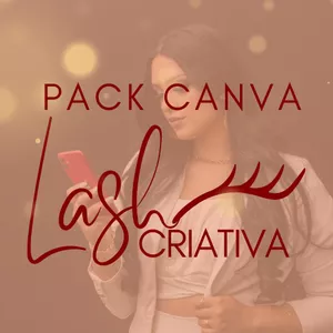 Pack Canva Lash Criativa PRO 