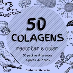Imagem de capa para o Ebook 50 COLAGENS - Atividades para recortar e colar