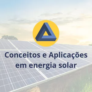 Imagem de capa para o Ebook Conceitos e Aplicações em Energia Solar