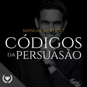 Imagem de capa para o Ebook Guia Prático - Os Códigos da Persuasão