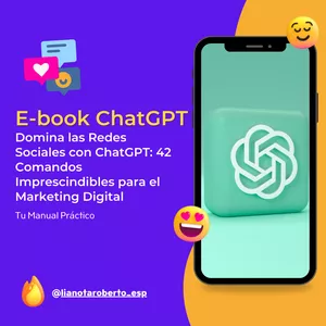 Imagen de portada para Ebook Domina las Redes Sociales con ChatGPT: 32 Comandos Imprescindibles para el Marketing Digital 