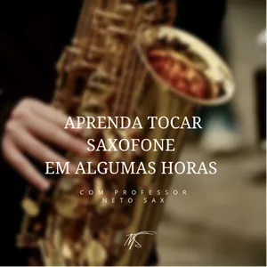 Curso Aprenda tocar saxofone em 24 horas 