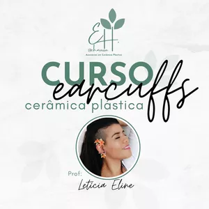 Imagem de capa para o Curso online Ear Cuffs em Cerâmica Plástica - Curso Complementar
