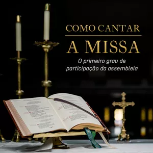 Imagem principal do produto Como cantar a Missa: o primeiro grau de participação da assembleia.
