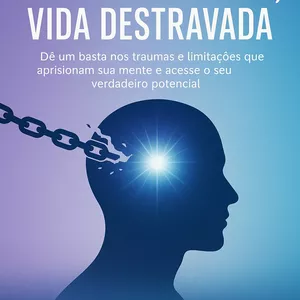 Imagem de capa para o Ebook Mente curada vida destravada
