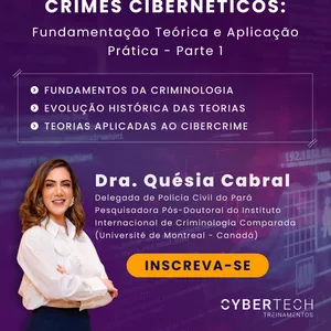 Imagem do curso Criminologia Aplicada a Crimes Cibernéticos: Fundamentação Teórica e Aplicação Prática - Parte 1