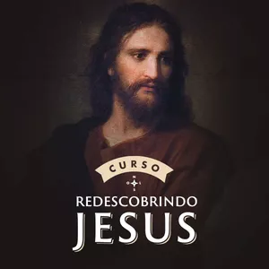 Imagem do curso Redescobrindo Jesus