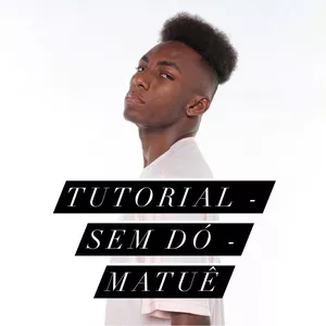 Imagem de capa para o Curso online Tutorial Sem Dó - Matuê