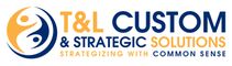 T&L Custom & Strategic Solutions Academy
